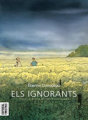 ELS IGNORANTS   HISTORIA D'UNA INICIACIO ENCREUADA | 9788412426144 | ETIENNE DAVODEAU