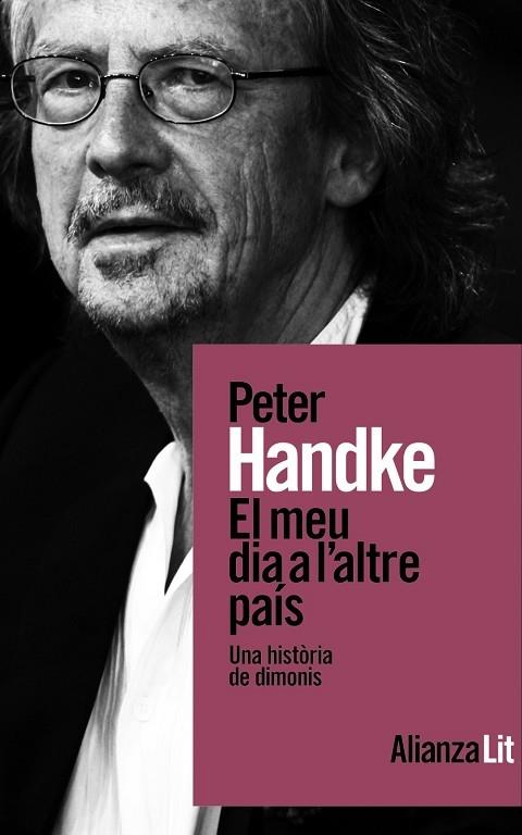 EL MEU DIA A L'ALTRE PAIS | 9788411486156 | PETER HANDKE