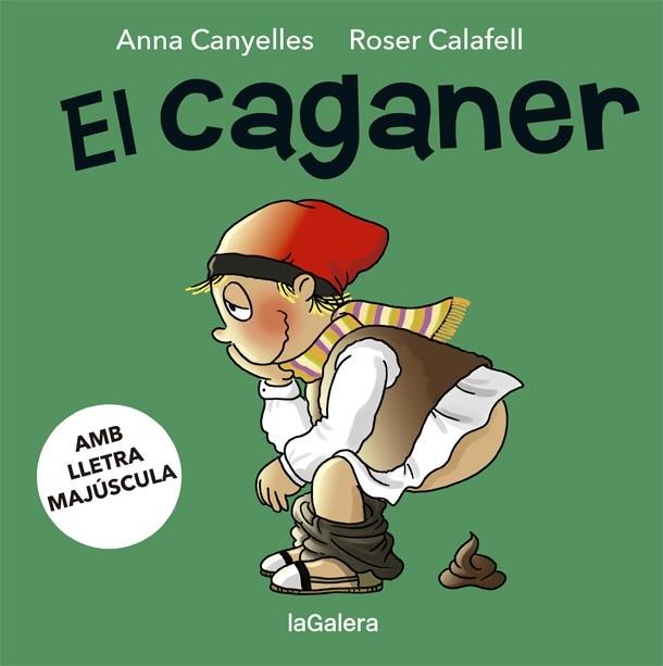 EL CAGANER (CARTRO) | 9788424665586 | ANNA CANYELLES / ROSER CALAFELL