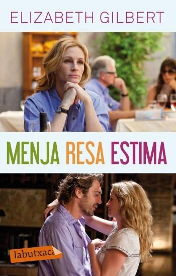 MENJA RESA ESTIMA | 9788499303383 | ELIZABETH GILBERT