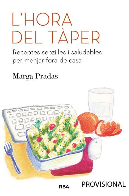 L'HORA DEL TAPER RECEPTES SENZILLES | 9788482646718 | MARGA PRADAS