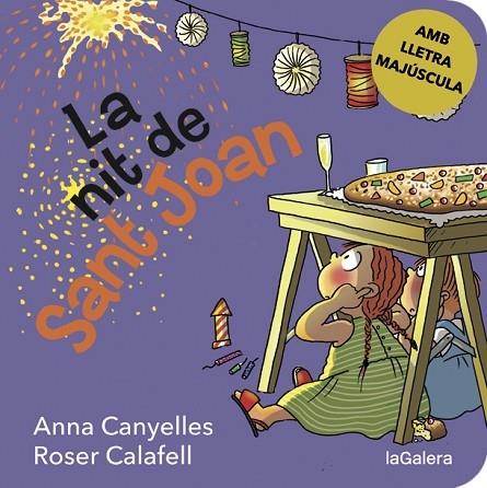 LA NIT DE SANT JOAN | 9788424667641 | ANNA CANYELLES / ROSER CALAFELL