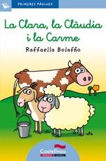 LA CLARA, LA CLÀUDIA I LA CARME (LLETRA LLIGADA) | 9788489625129 | RAFFAELLA BOLAFFIO