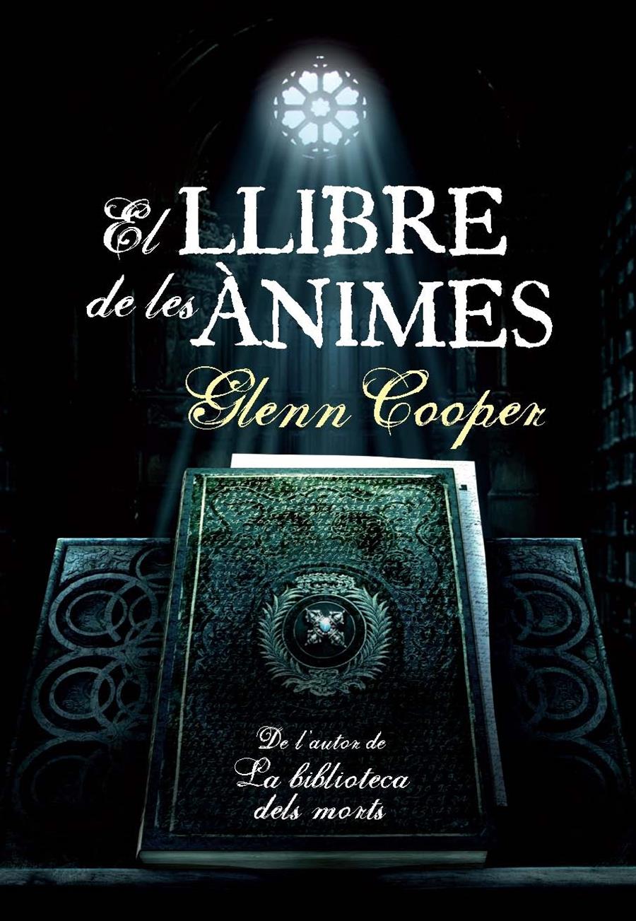 EL LLIBRE DE LES ANIMES | 9788493786830 | GLENN COOPER