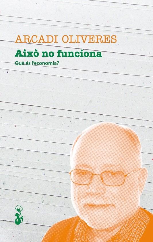 AIXO NO FUNCIONA | 9788415047568 | ARCADI OLIVERES