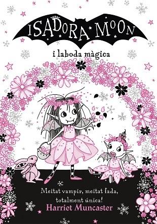 ISADORA MOON I LA BODA MAGICA | 9788420440859 | HARRIET MUNCASTER