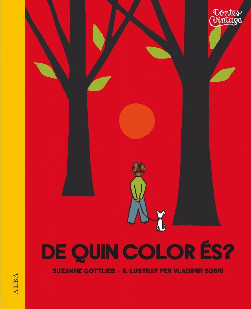 DE QUIN COLOR ES? | 9788490653395 | SUZANNE GOTTLIEB / VLADIMIR BOBRI