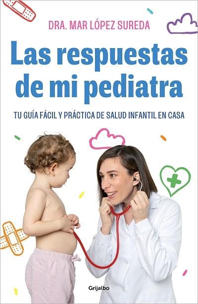 LAS RESPUESTAS DE MI PEDIATRA | 9788418055560 | MAR LOPEZ SUREDA