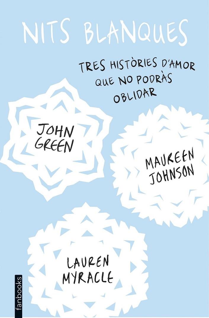 NITS BLANQUES | 9788416297436 | JOHN GREEN / MAUREEN JOHNSON