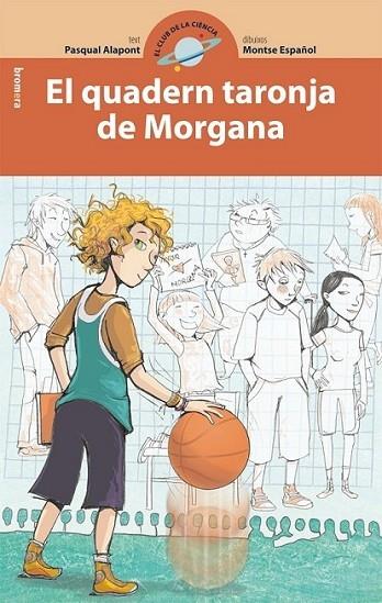 EL QUADERN TARONJA DE MORGANA | 9788498245769 | PASQUAL ALAPONT