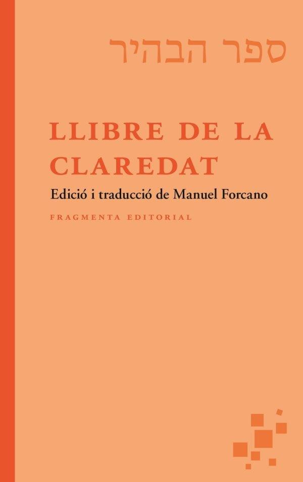 LLIBRE DE LA CLAREDAT | 9788417796877 | MANUEL FORCANO