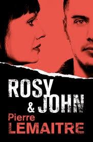 ROSY & JOHN | 9788490265833 | PIERRE LEMAITRE