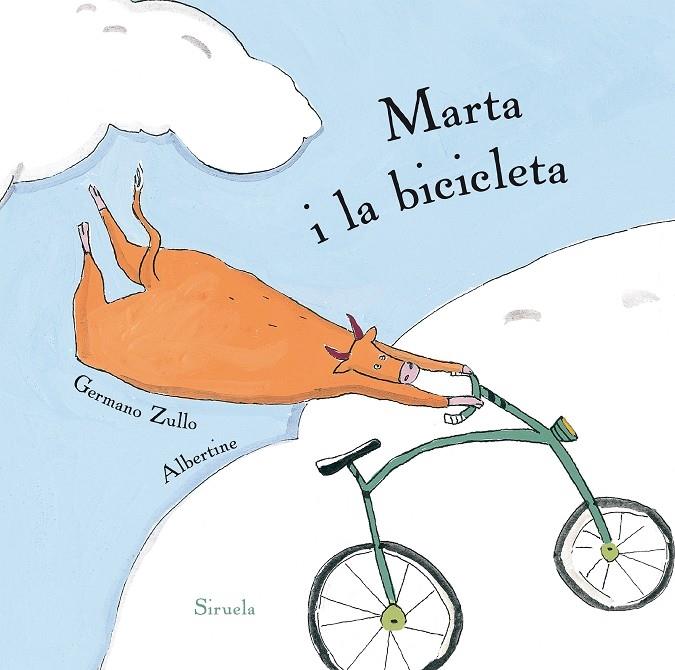 MARTA I LA BICICLETA | 9788416854479 | GERMANO ZULLO / ALBERTINE