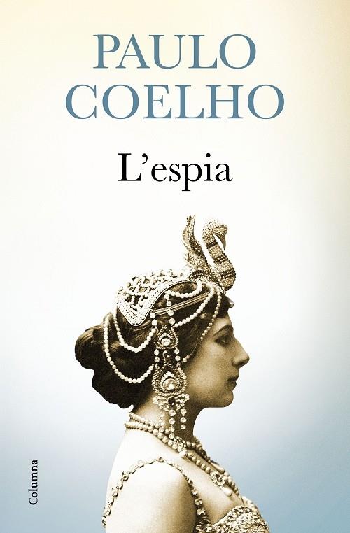 L'ESPIA | 9788466421416 | PAULO COELHO