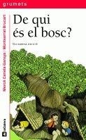 DE QUI ES EL BOSC ? | 9788424681265 | CANELA GARAYOA, MERCE