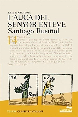 L' AUCA DEL SENYOR ESTEVE | 9788482874111 | RUSIÑOL, SANTIAGO