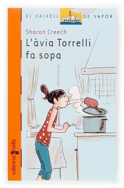 L ÀVIA TORRELLI FA SOPA | 9788466113946 | SHARON CREECH