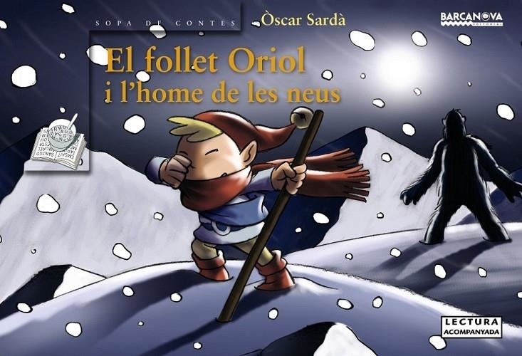 EL FOLLET ORIOL I L'HOME DE LES NEUS | 9788448919535 | ÒSCAR SARDÀ