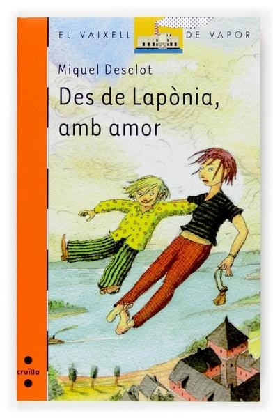 DES DE LAPÒNIA AMB AMOR | 9788466117364 | MIQUEL DESCLOT