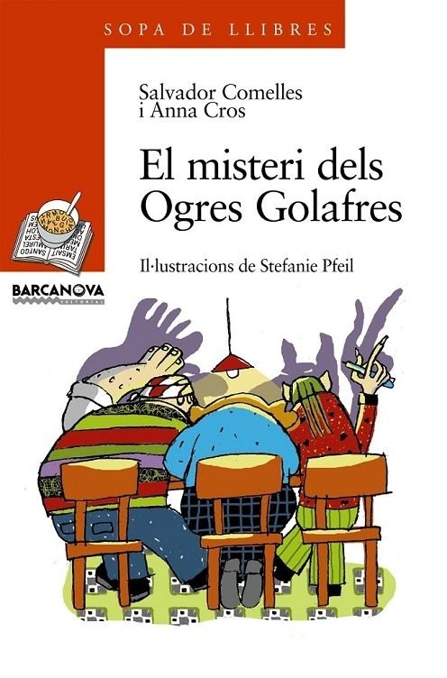 EL MISTERI DELS OGRES GOLAFRES | 9788448911652 | SALVADOR COMELLES - ANNA CROS