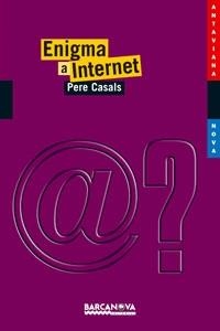 ENIGMA A INTERNET | 9788448921101 | PERE CASALS