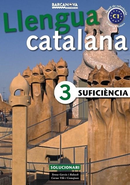 LLENGUA CATALANA SUFICIENCIA 3 SOLUCIONARI | 9788448920654 | TERESA GARCIA - CARME VILA