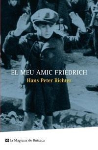 EL MEU AMIC FRIEDRICH | 9788498670455 | HANS PETER RICHTER