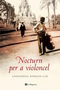 NOCTURN PER A VIOLONCEL. | 9788498671247 | ANDROMEDA ROMANO-LAX