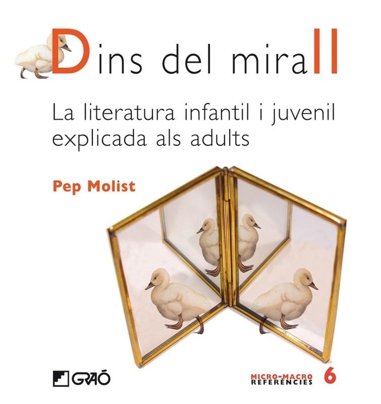 DINS DEL MIRALL. LA LITERATURA INFANTIL I JUVENIL EXPLICADA | 9788478275342 | PEP MOLIST