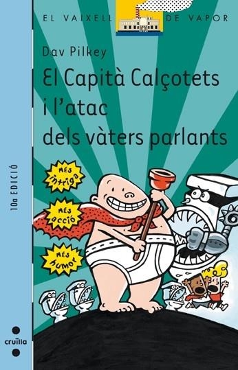 EL CAPITÀ CALÇOTETS I L ¡ATAC DELS VÀTERS PARLANTS | 9788466104647 | DAV PILKEY