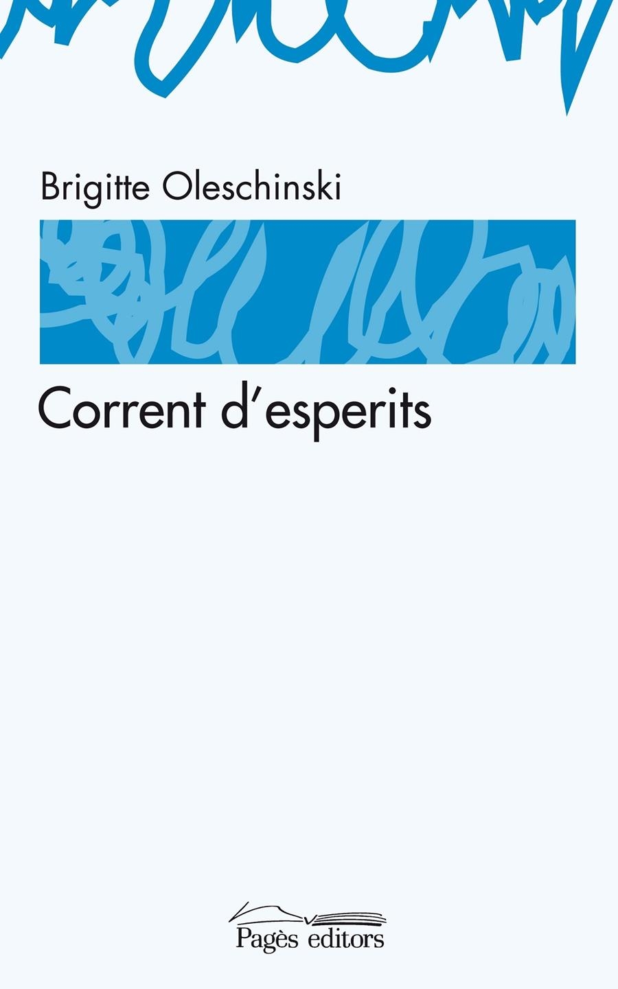 CORRENT D ESPERITS | 9788497796323 | BRIGITTE OLESCHINSKI