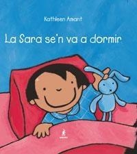 LA SARA S'EN VA A DORMIR | 9788498670301 | K. AMANT