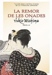 LA REMOR DE LES ONADES | 9788492406524 | YUKIO MISHIMA