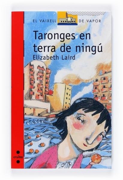 TARONGES EN TERRA DE NINGÚ | 9788466120517 | ELIZABETH LAIRD