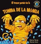 EL TRESOR PERDUT DE LA TOMBA DE LA MOMIA | 9788498253221 | MARTIN TAYLOR - DUNCAN SMITH