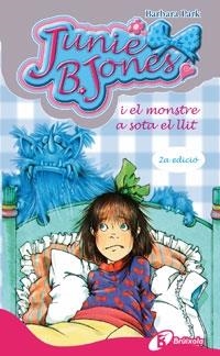 JUNIE B- JONES I EL MONSTRE SOTA EL LLIT | 9788483040164 | BARBARA PARK