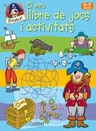 PIRATES! EL MEU LLIBRE DE JOCS I ACTIVITATS | 9788498253504