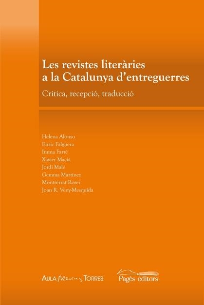 LES REVISTES LITERÀRIES A LA CATALUNYA D'ENTREGUERRES | 9788497796637 | AAVV