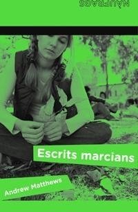 ESCRITS MARCIANS | 9788424630539 | ANDREW MATTHEWS