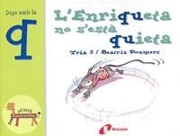 L'ENRIQUETA NO S'ESTA QUIETA | 9788483042021 | DOUMERC, BEATRIZ (1929- )