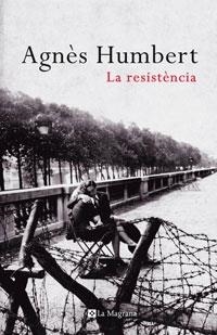 LA RESISTÈNCIA | 9788498673616 | AGNÈS HUMBERT