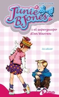 JUNIE B.JONES I EL SUPERGUAPO D'EN WARREN | 9788483040157 | BARBARA PARK