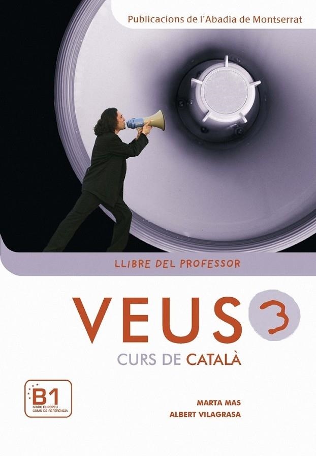 VEUS 3 LLIBRE DEL PROFESSOR | 9788498830767 | MARTA MAS - ALBERT VILAGRASA