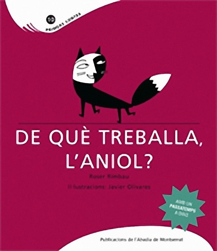 DE QUE TREBALLA L'ANIOL? | 9788498830934 | MANUEL-RIMBAU MUÑOZ, ROSER