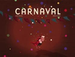 CARNAVAL | 9788424629786 | JAVIER SOBRINO / REBECA LUCIANI