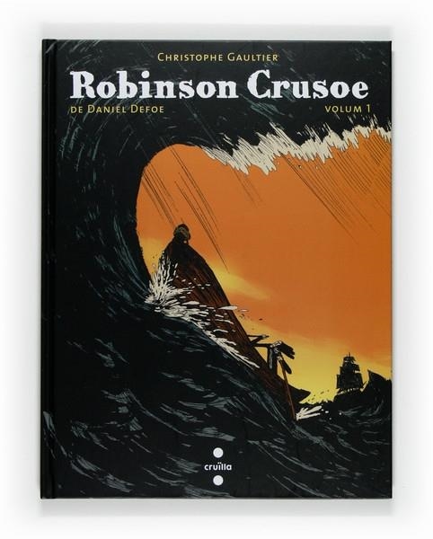 ROBINSON CRUSOE DE DANIEL DEFOE. VOLUM 1 | 9788466121859 | CHRISTOPHE GAULTIER