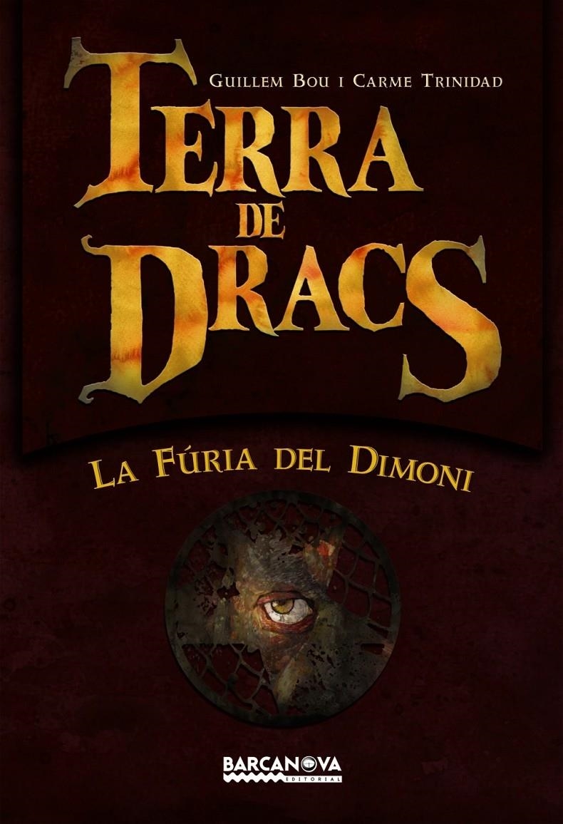 TERRA DE DRACS . LA FURIA DEL DIMONI | 9788448924577 | BOU BAUZA, GUILLEM (1962- )