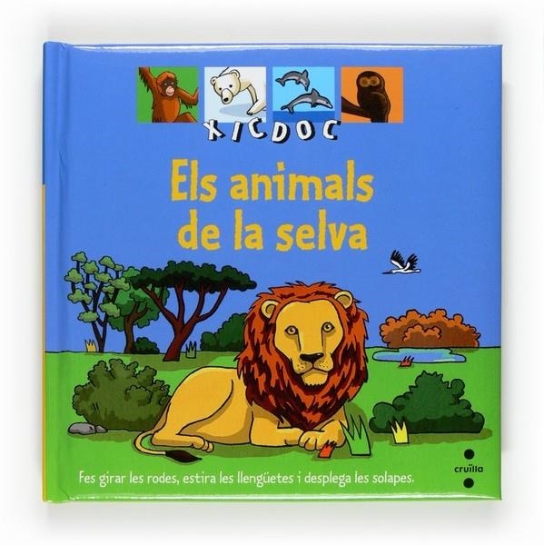 ELS ANIMALS DE LA SELVA | 9788466121415