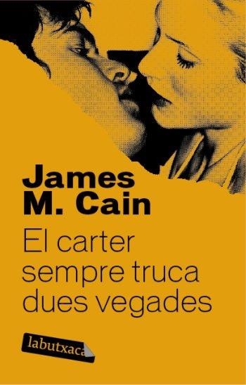 EL CARTER SEMPRE TRUCA DUES VEGADES | 9788492549665 | JAMES M.CAIN