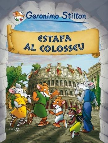 ESTAFA AL COLOSSEU | 9788492671533 | GERONIMO STILTON